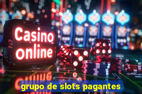 grupo de slots pagantes